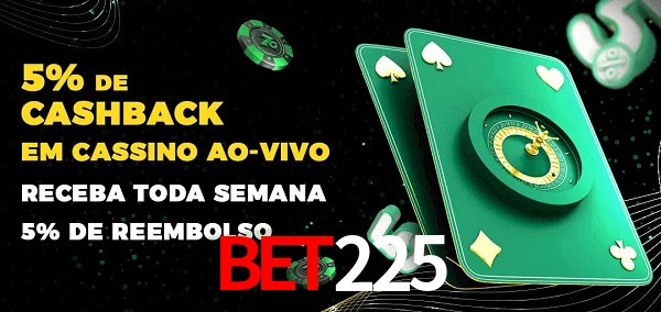 Promoções do cassino ao Vivo bet225
